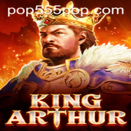 Discover the Epic World of KingArthur with POP555