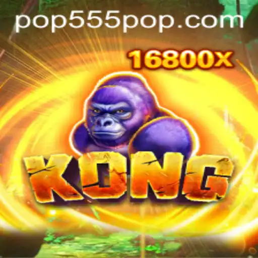 The Thrilling World of 'Kong': Adventure Awaits with POP555