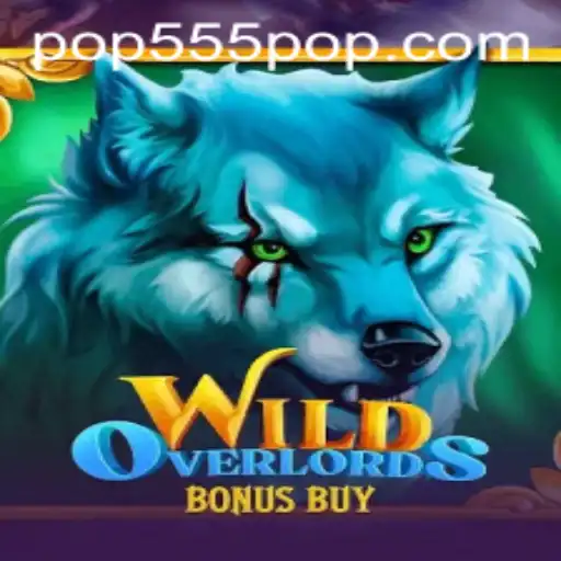 Explore the Thrills of WildOverlordsBonusBuy with POP555